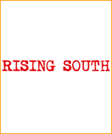 Rising South
