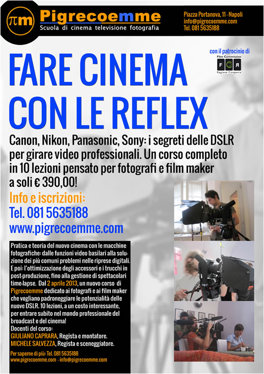Fare Cinema con le reflex - un nuovo corso Pigrecoemme!